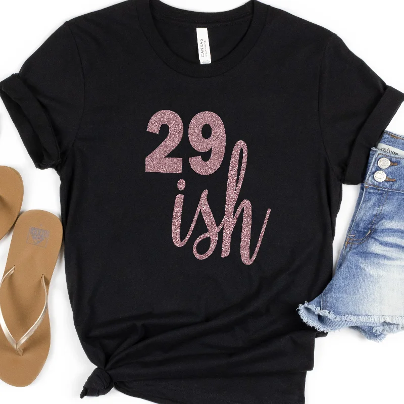 29ish Glitter Shirt | 30th Birthday Shirt | Funny Birthday Shirt Stylish Split-Hem Short Shirt