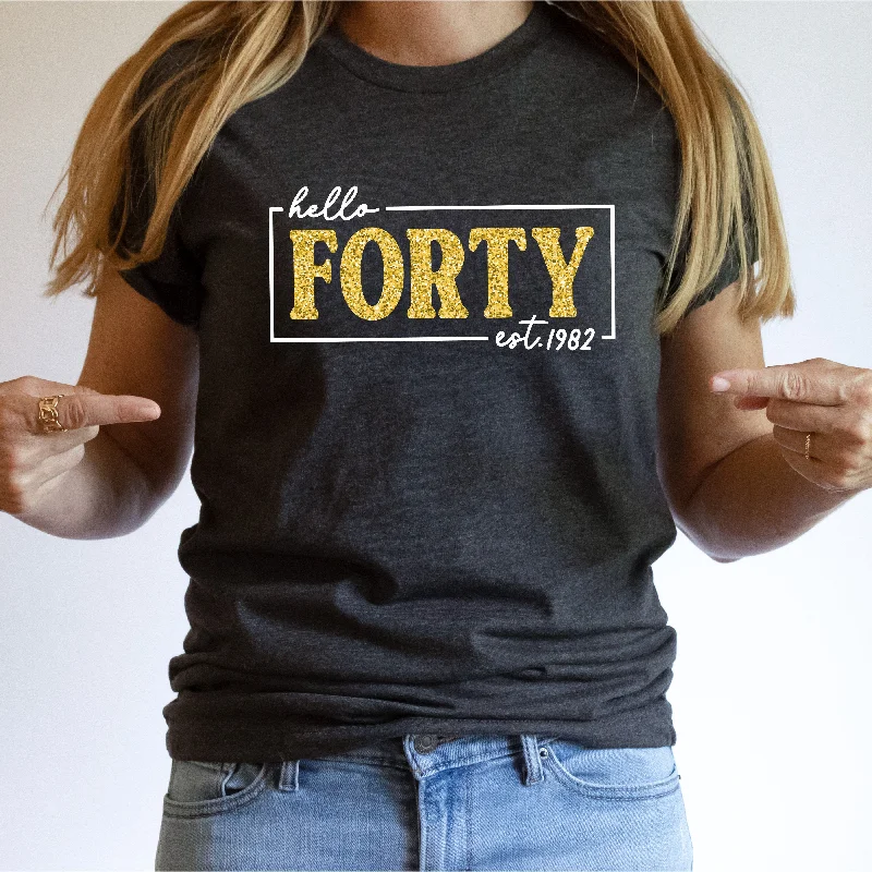 Hello Forty Est. 1982 Glitter Shirt | 40th Birthday Shirt Chic Silk Short Sleeve Shirt